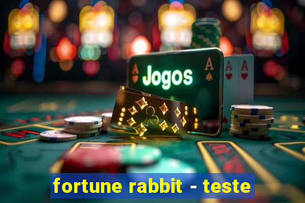 fortune rabbit - teste