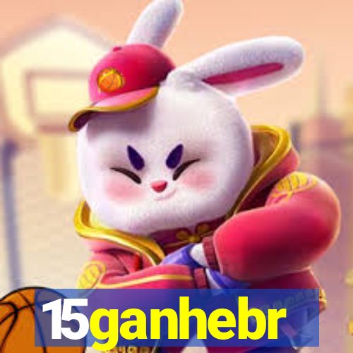 15ganhebr