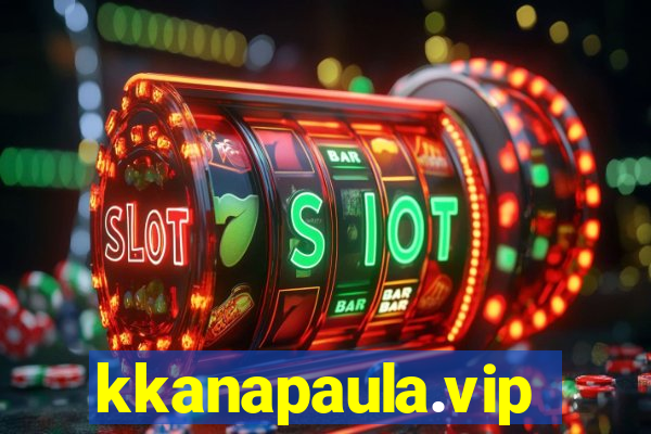 kkanapaula.vip