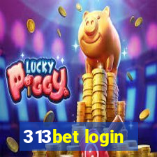 313bet login