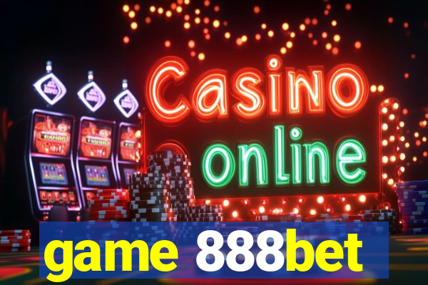 game 888bet