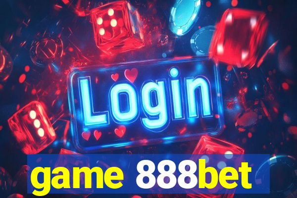game 888bet
