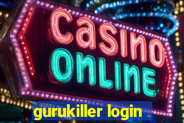 gurukiller login