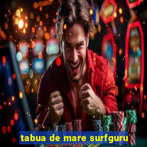 tabua de mare surfguru