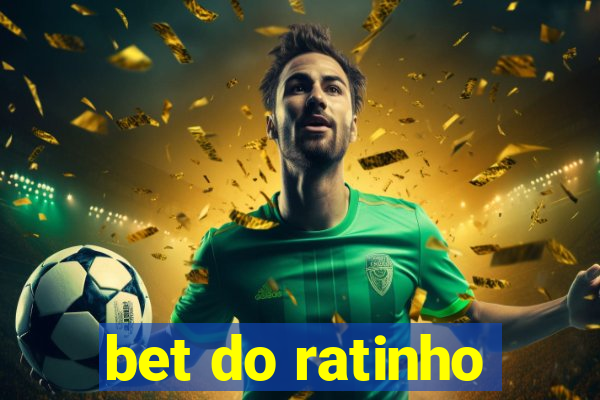 bet do ratinho