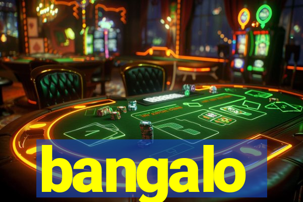 bangalo