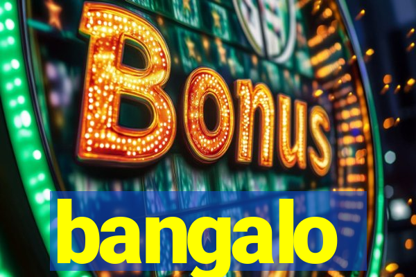 bangalo