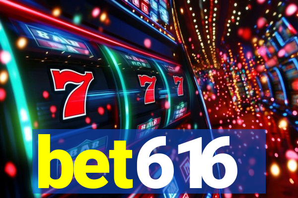 bet616