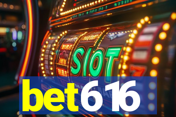 bet616