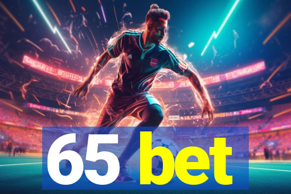 65 bet