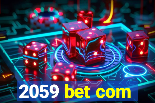2059 bet com
