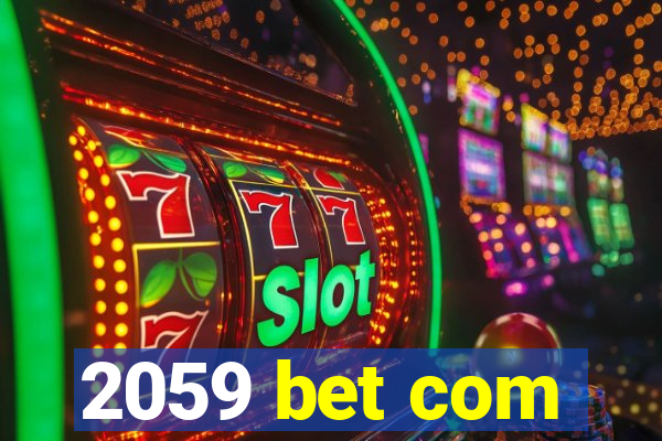 2059 bet com