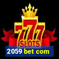 2059 bet com