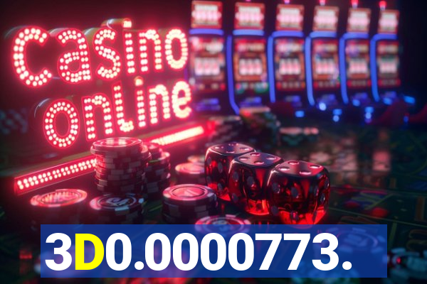 3D0.0000773.