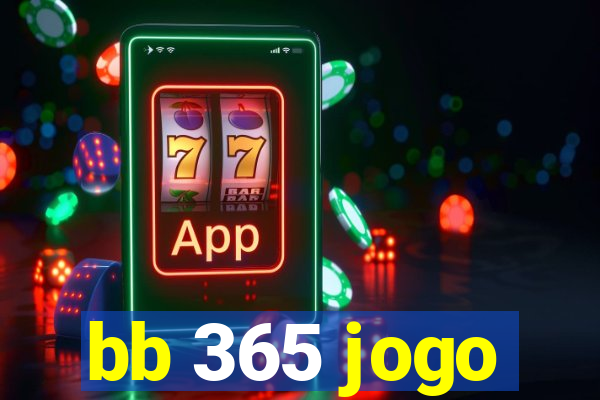 bb 365 jogo