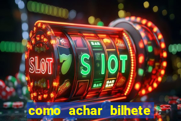 como achar bilhete premiado em rifa