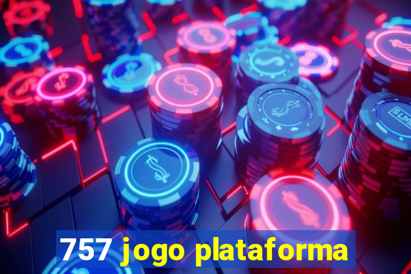 757 jogo plataforma
