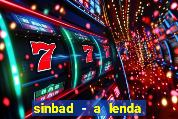 sinbad - a lenda dos sete mares filme completo dublado