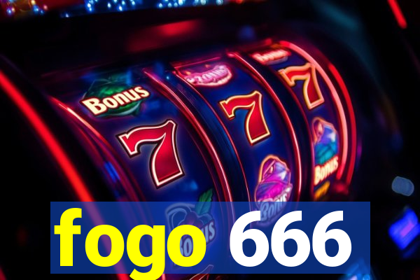 fogo 666