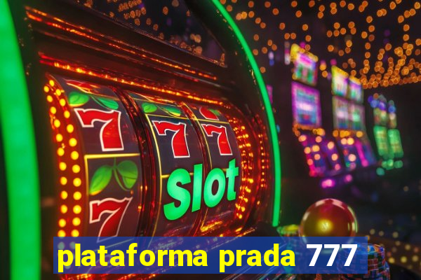 plataforma prada 777