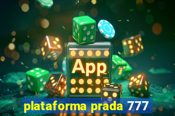 plataforma prada 777