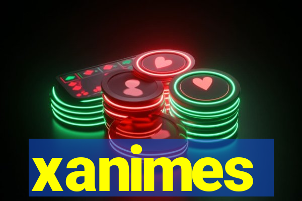xanimes