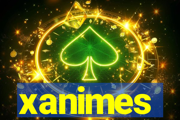 xanimes