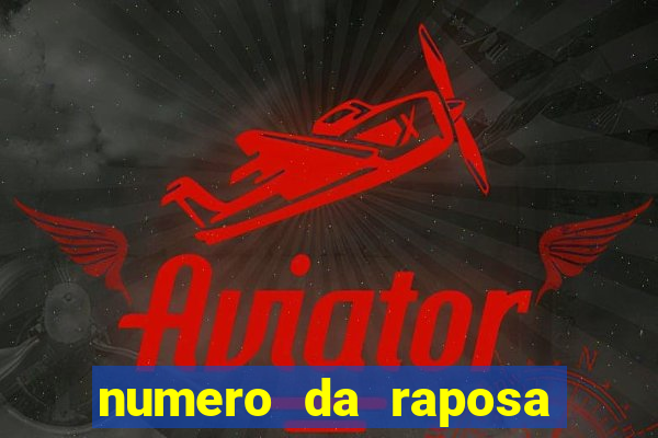 numero da raposa jogo do bicho