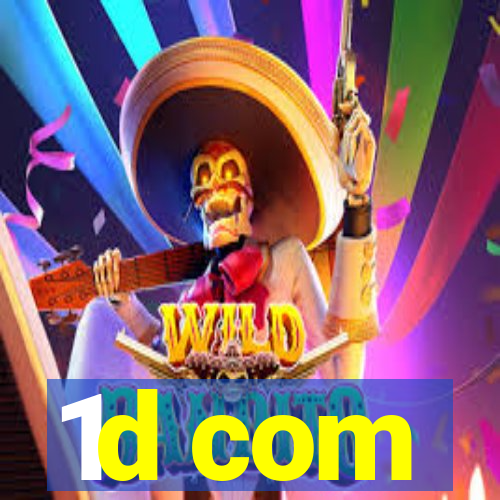 1d com