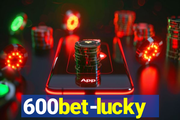 600bet-lucky