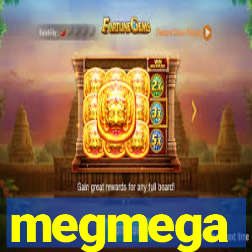 megmega