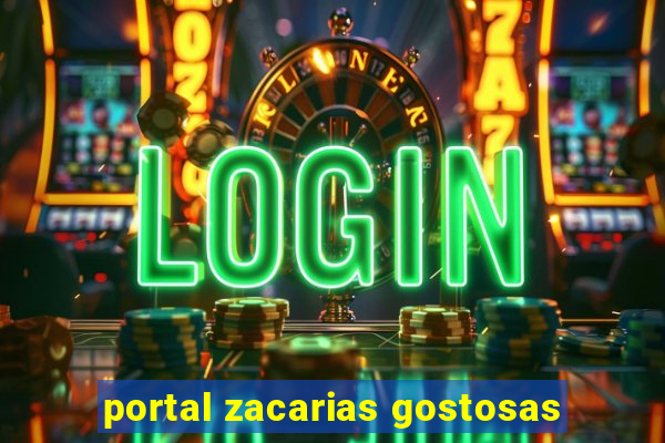 portal zacarias gostosas