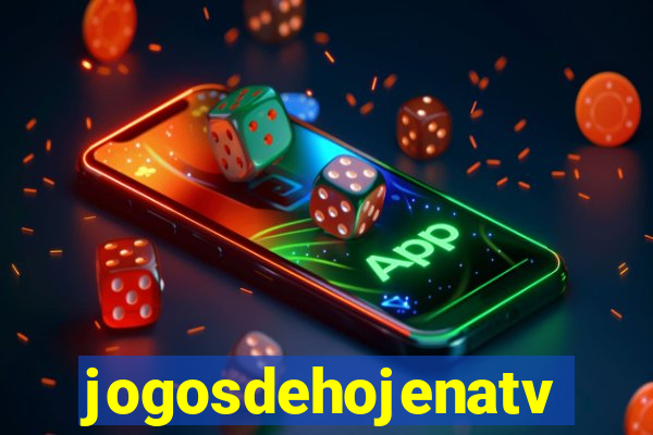 jogosdehojenatv