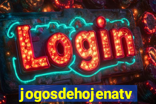 jogosdehojenatv