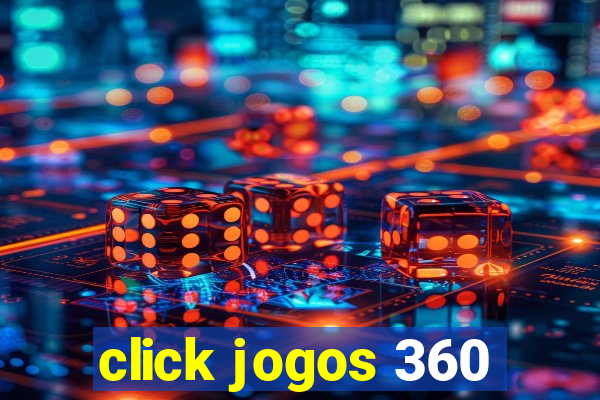 click jogos 360