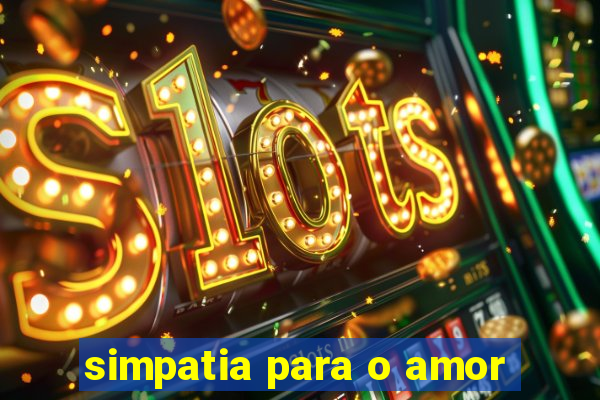 simpatia para o amor