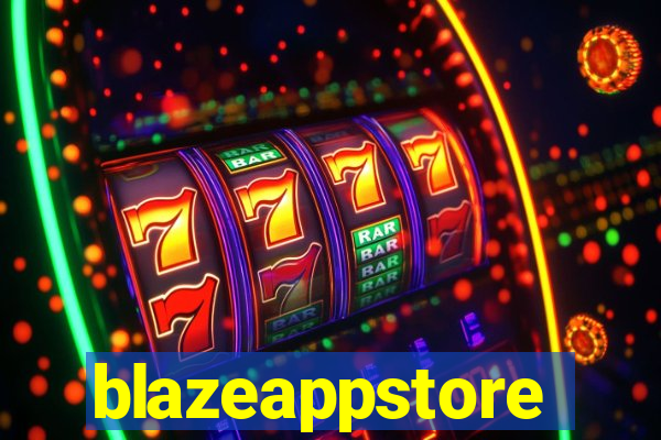 blazeappstore