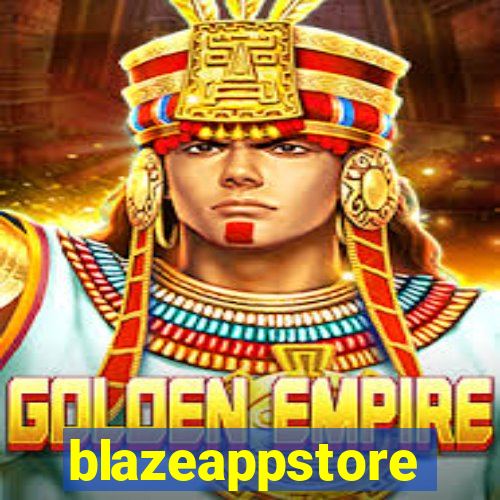 blazeappstore