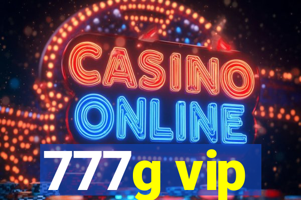777g vip