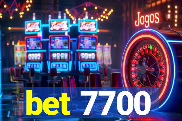 bet 7700