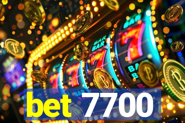 bet 7700