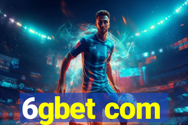 6gbet com