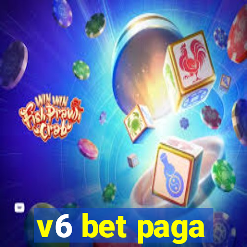 v6 bet paga