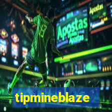 tipmineblaze