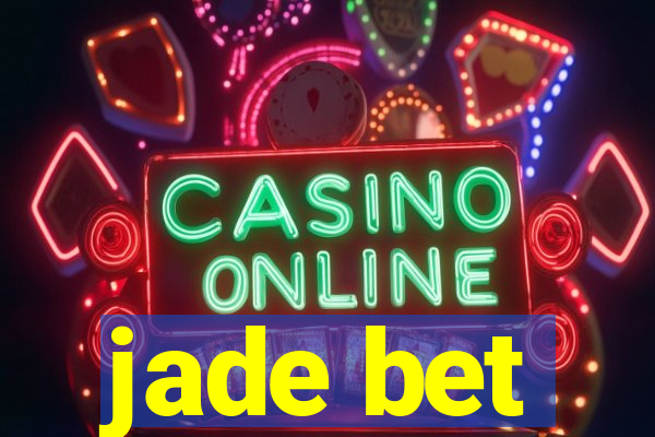 jade bet