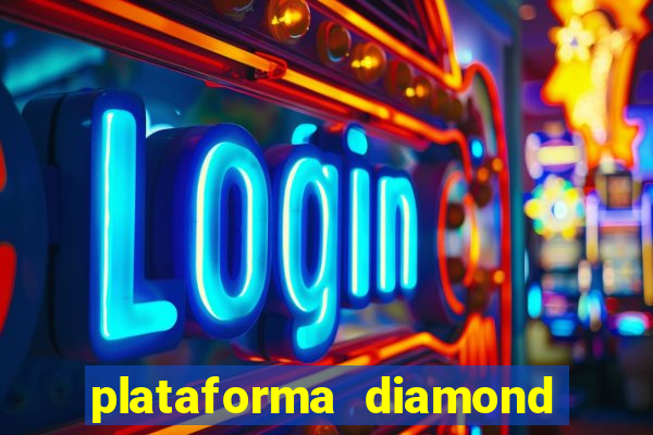 plataforma diamond 777 bet