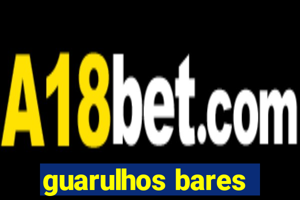 guarulhos bares