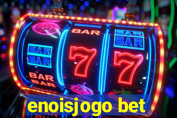 enoisjogo bet