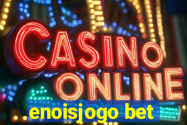 enoisjogo bet
