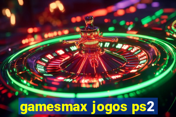 gamesmax jogos ps2